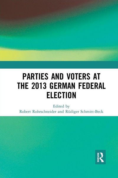Produktbild: Parties and Voters at the 2013 German Federal Election