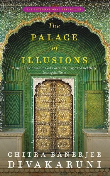 The Palace of Illusions, Taschenbuch von Chitra Divakaruni, Macmillan Publishers International, 9780330458535