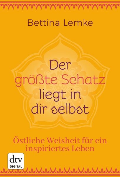 Produktbild: Der gr&ouml;&szlig;te Schatz liegt in dir selbst