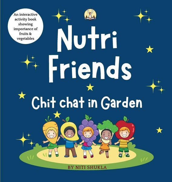 Produktbild: Nutri Friends Chit chat in Garden - An Interactive activity book showing importance of fruits and vegetables