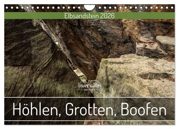 Höhlen, Grotten, Boofen - Elbsandstein (Wandkalender 2026 DIN A4 quer), CALVENDO Monatskalender