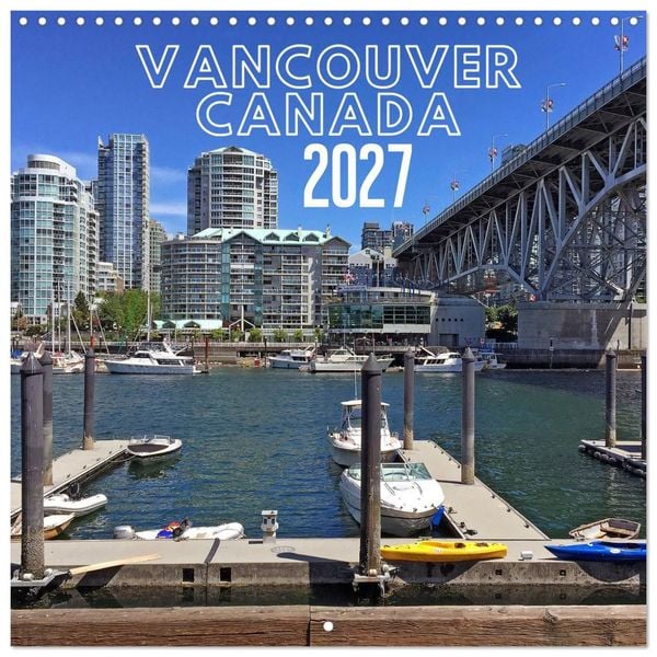 Produktbild: Vancouver Canada (Wall Calendar 2027 12 &times; 12 Inch) CALVENDO 12 Month Wall Calendar