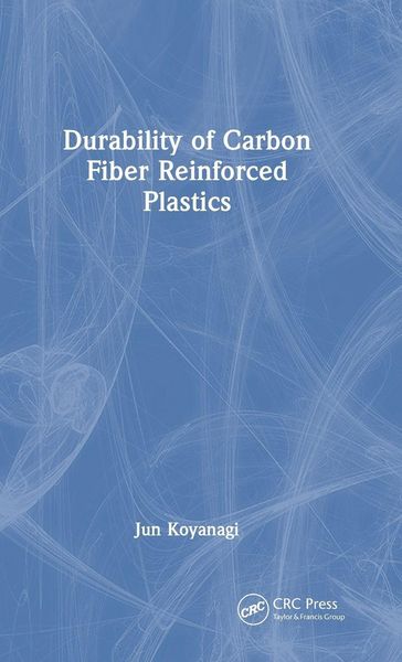 Produktbild: Durability of Carbon Fiber Reinforced Plastics