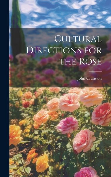 Produktbild: Cultural Directions for the Rose