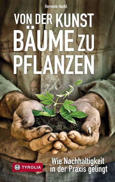 Produktbild: Von der Kunst B&auml;ume zu pflanzen