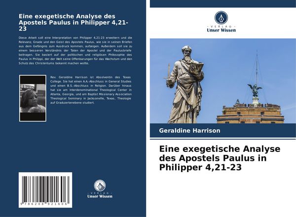 Eine exegetische Analyse des Apostels Paulus in Philipper 4,21-23, Taschenbuch von Geraldine Harrison, Verlag Unser Wissen, 9786208921606