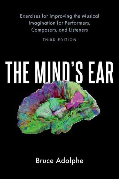 The Mind's Ear, Taschenbuch von Bruce Adolphe, Oxford Academic, 9780197576328