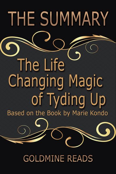 Produktbild: The Life Changing Magic of Tyding Up - Summarized for Busy People