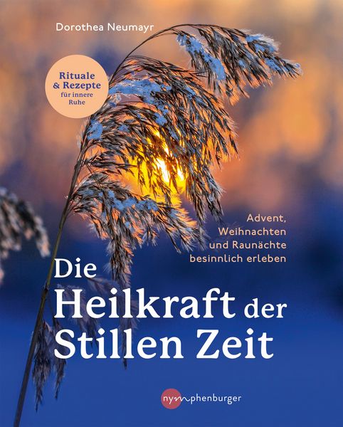 Produktbild: Die Heilkraft der stillen Zeit