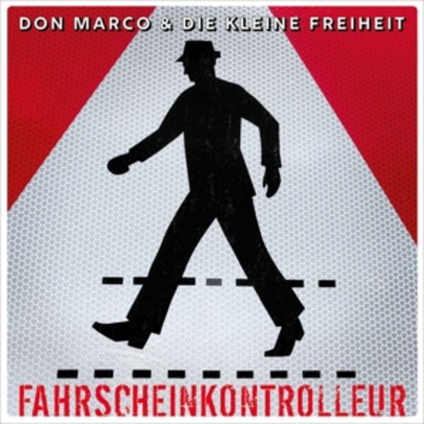 Fahrscheinkontrolleur/Nichts Hält Für Immer - Don Marco & die Kleine Freiheit, Vinyl