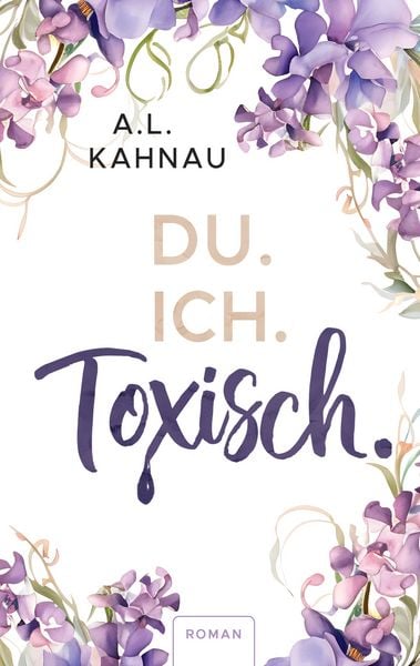 Produktbild: Du. Ich. Toxisch