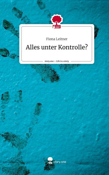 Produktbild: Alles unter Kontrolle?. Life is a Story - story.one