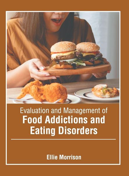 Produktbild: Evaluation and Management of Food Addictions and Eating Disorders