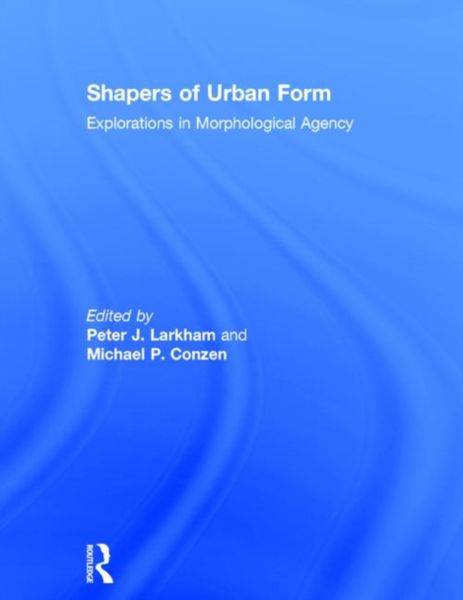 Produktbild: Shapers of Urban Form