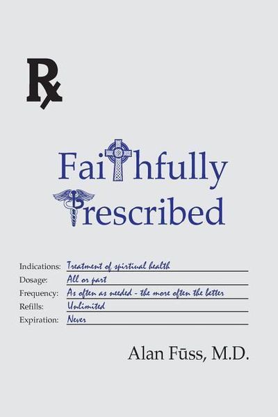 Produktbild: Faithfully Prescribed
