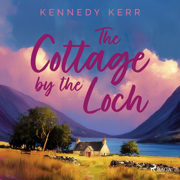 The Cottage by the Loch - Kennedy Kerr, Audio, 9788727043142