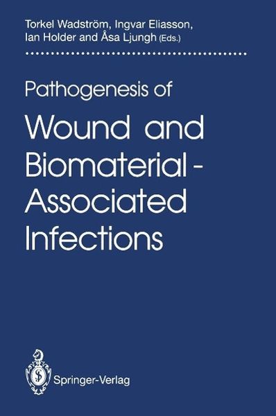 Produktbild: Pathogenesis of Wound and Biomaterial-Associated Infections