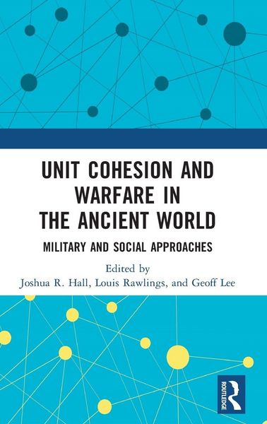 Produktbild: Unit Cohesion and Warfare in the Ancient World