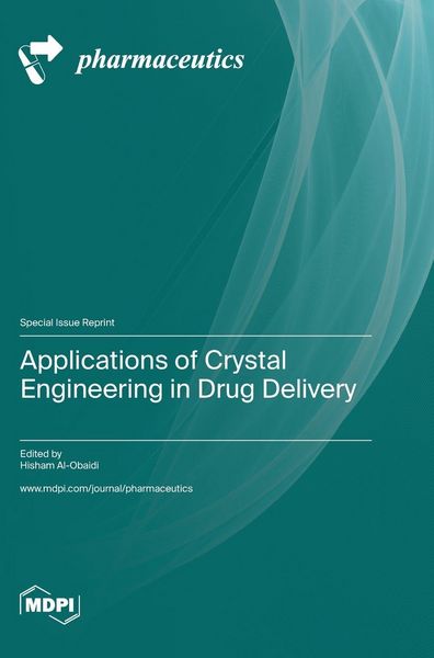 Produktbild: Applications of Crystal Engineering in Drug Delivery