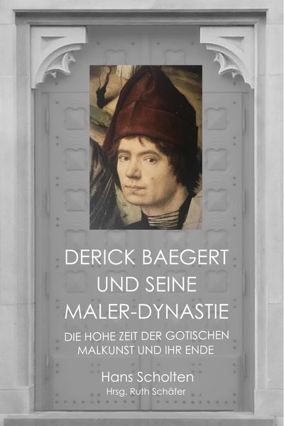 Produktbild: Derick Baegert und seine Maler-Dynastie