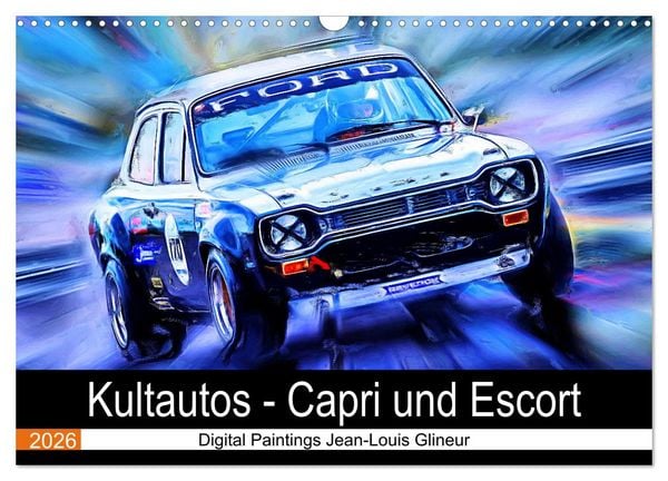 Kultautos - Capri und Escort (Wandkalender 2026 DIN A3 quer), CALVENDO Monatskalender