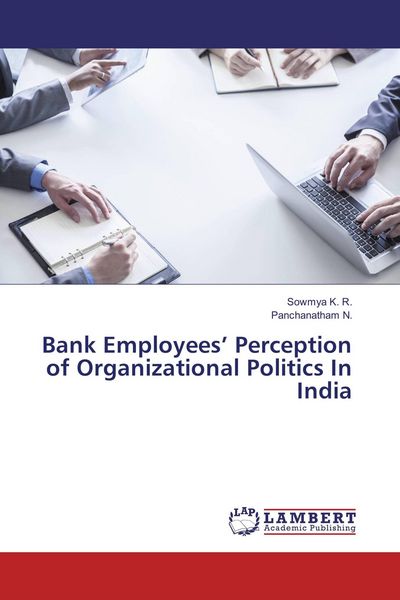Produktbild: Bank Employees' Perception of Organizational Politics In India