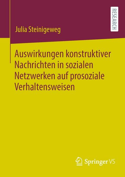Produktbild: Auswirkungen konstruktiver Nachrichten in sozialen Netzwerken auf prosoziale Verhaltensweisen