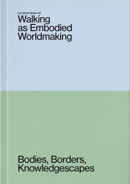 Produktbild: Walking as Embodied Worldmaking