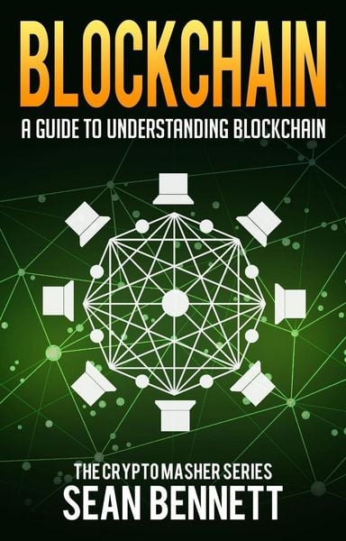 Produktbild: Blockchain: A Guide to Understanding Blockchain