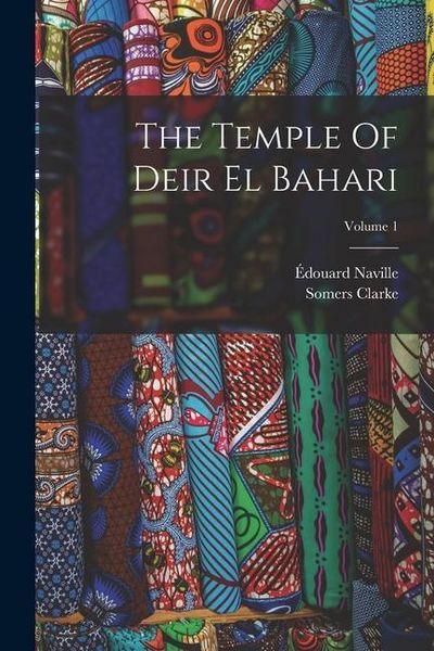 Produktbild: The Temple Of Deir El Bahari; Volume 1