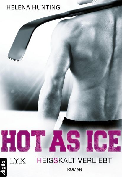 Produktbild: Hei&szlig;kalt verliebt / Hot As Ice Bd.1