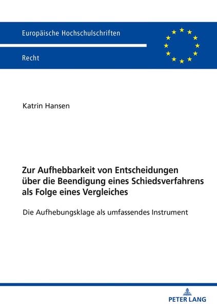 Produktbild: Zur Aufhebbarkeit von Entscheidungen &uuml;ber die Beendigung eines Schiedsverfahrens als Folge eines Vergleiches