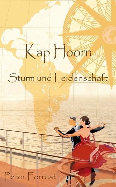 Kap Hoorn, Taschenbuch von Peter Forrest, AH Tales and Stories S.L., 9788494667398