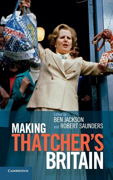 Produktbild: Making Thatchers Britain