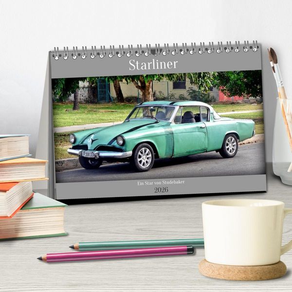 Produktbild: Starliner - Ein Star von Studebaker (Tischkalender 2026 DIN A5 quer), CALVENDO Monatskalender