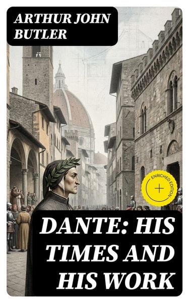 Produktbild: Dante: His Times and His Work