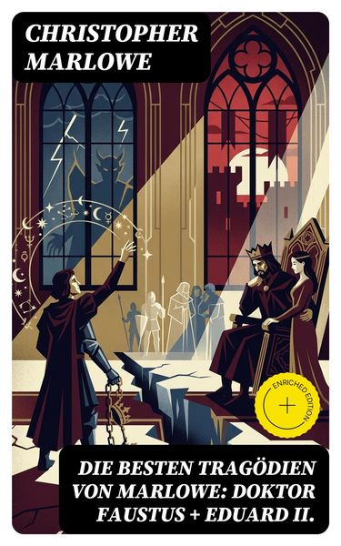 Produktbild: Die besten Trag&ouml;dien von Marlowe: Doktor Faustus + Eduard II.