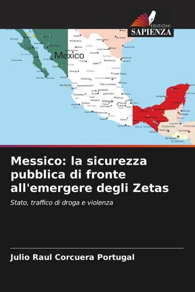 Produktbild: Messico: la sicurezza pubblica di fronte all'emergere degli Zetas