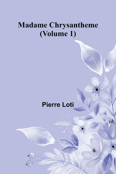 Produktbild: Madame Chrysantheme (Volume 1)