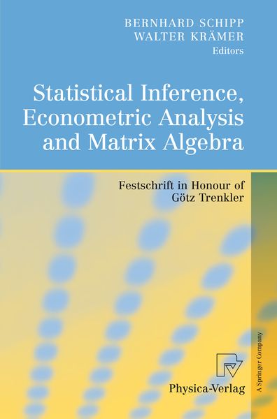 Produktbild: Statistical Inference, Econometric Analysis and Matrix Algebra