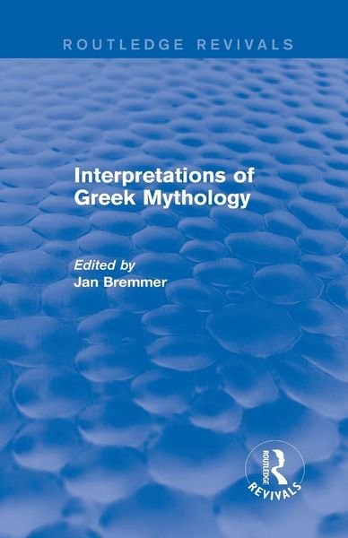 Produktbild: Interpretations of Greek Mythology (Routledge Revivals)