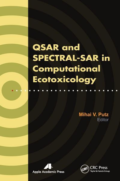 Produktbild: QSAR and SPECTRAL-SAR in Computational Ecotoxicology