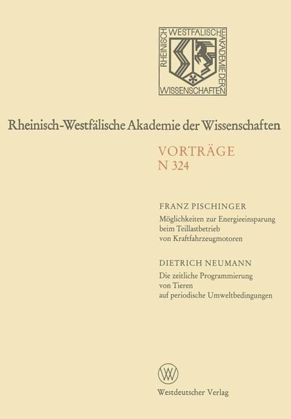 Produktbild: M&ouml;glichkeiten zur Energieeinsparung beim Teillastbetrieb von Kraftfahrzeugmotoren. Die zeitliche Programmierung von Tieren auf periodische Umweltbedin