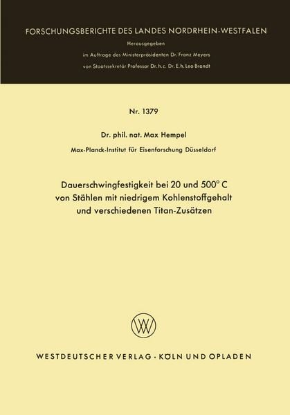 Produktbild: Dauerschwingfestigkeit bei 20 und 500&deg;C von St&auml;hlen mit niedrigem Kohlenstoffgehalt und verschiedenen Titan-Zus&auml;tzen