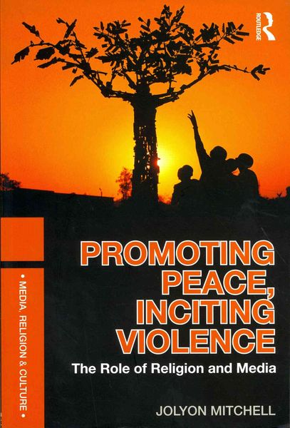Produktbild: Promoting Peace, Inciting Violence