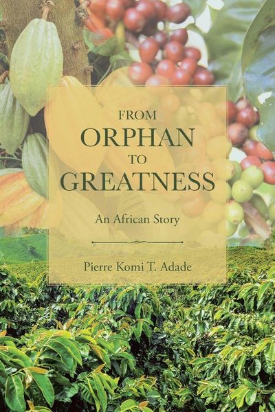 Produktbild: From Orphan to Greatness