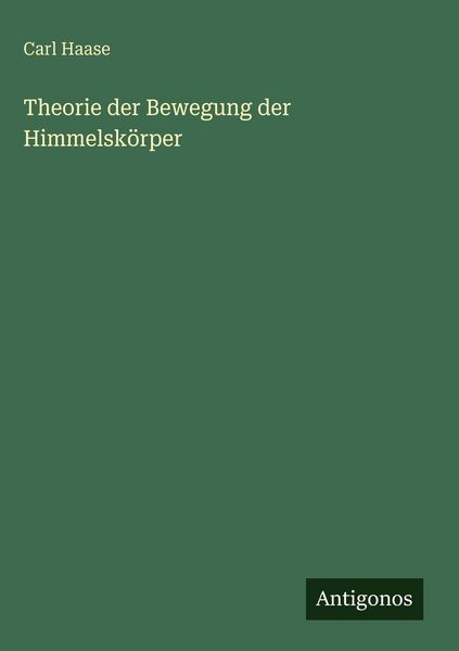 Produktbild: Theorie der Bewegung der Himmelsk&ouml;rper