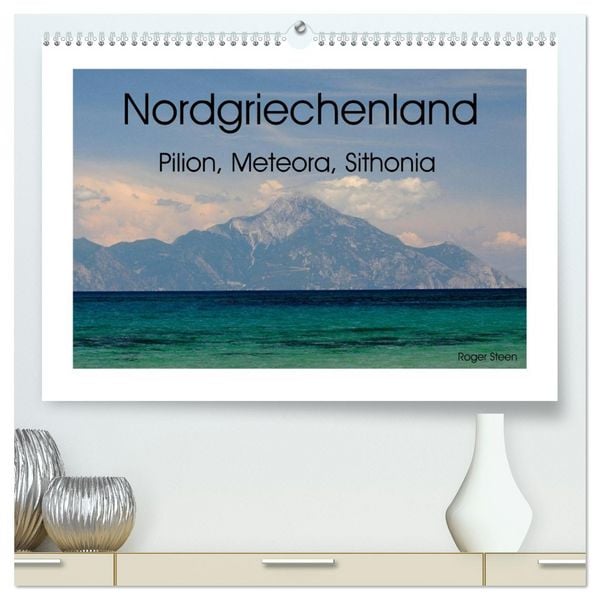 Produktbild: Nordgriechenland &ndash; Pilion, Meteora, Sithonia (hochwertiger Premium Wandkalender 2026 DIN A2 quer), Kunstdruck in Hochglanz
