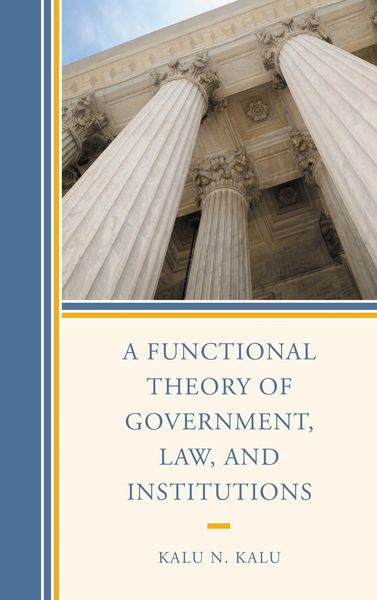 Produktbild: A Functional Theory of Government, Law, and Institutions