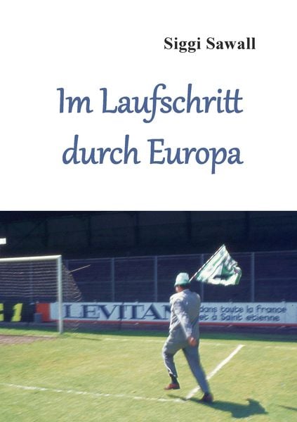 Produktbild: Im Laufschritt durch Europa
